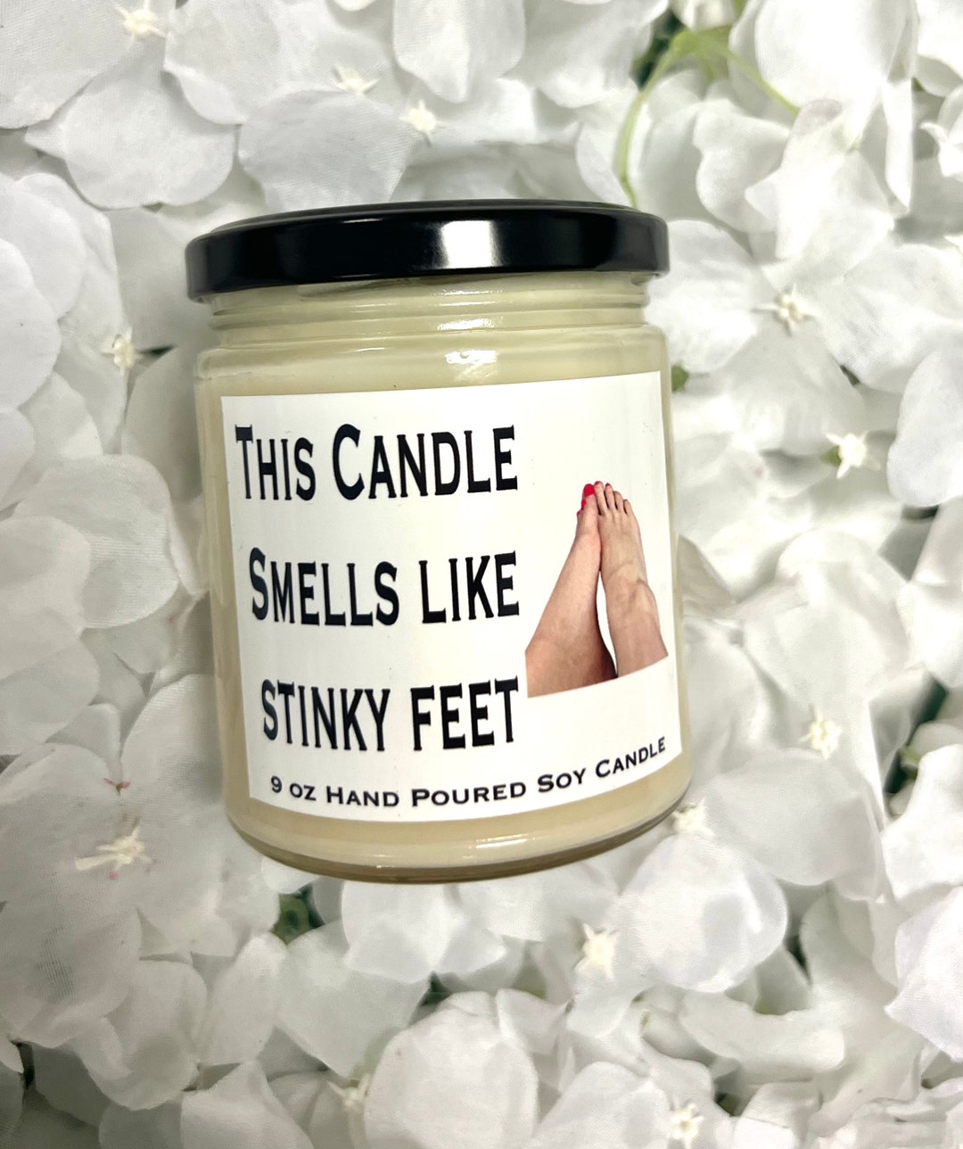 This Candle Smells Like Stinky Feet Feet Pic Etsy