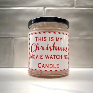This is my Christmas movie watching candle   Soy customizable Christmas Candle