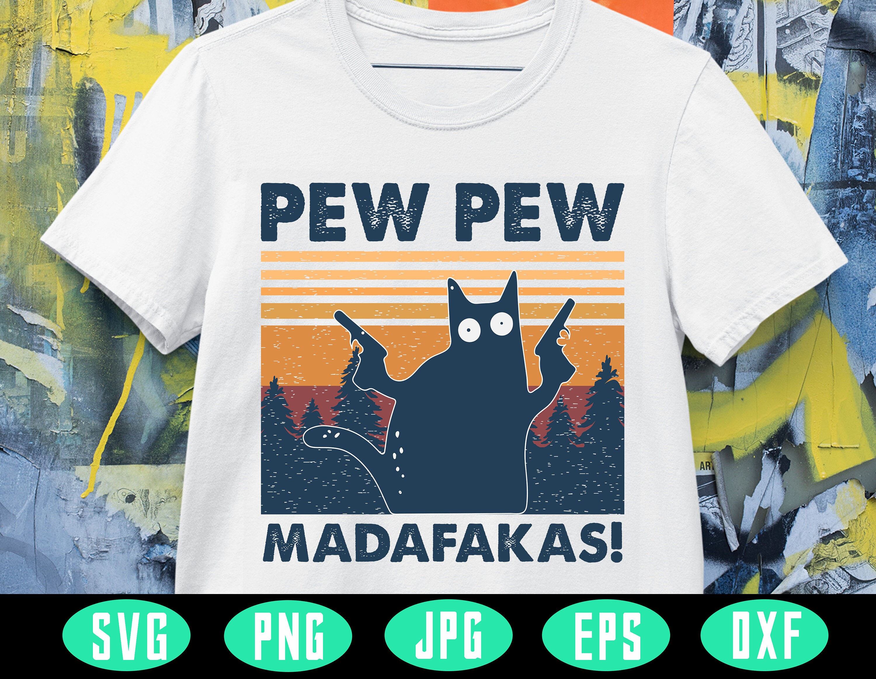 Download Pew Pew Svg Pew Pew Madafakas Vintage Svg Sunset Svg Cat | Etsy