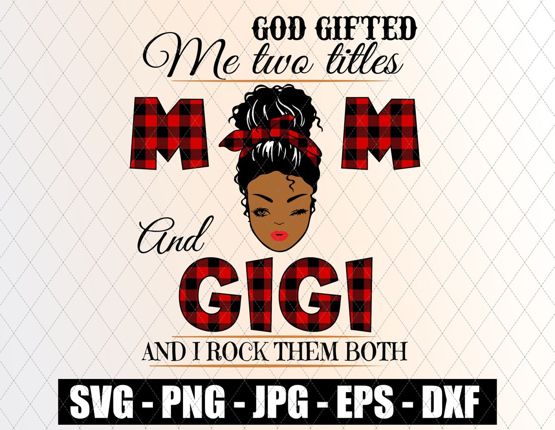 Free Free Mom And Gigi Svg 534 SVG PNG EPS DXF File