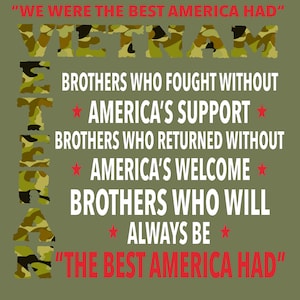 Vietnam Veteran We were the Best that America had Custom T-Shirt