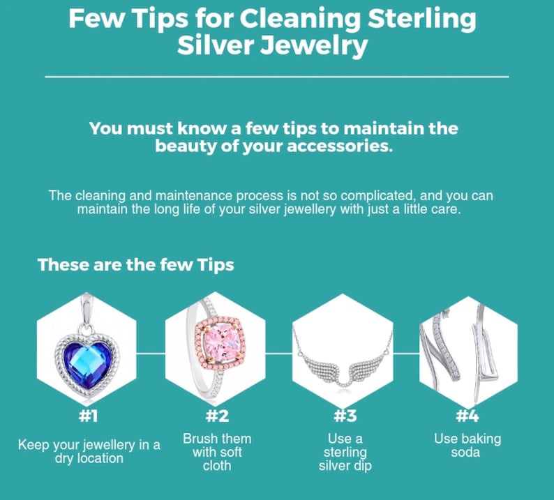 May include: Four tips for cleaning sterling silver jewelry. The tips include keeping jewelry in a dry location, brushing with a soft cloth, using a sterling silver dip, and using baking soda.
