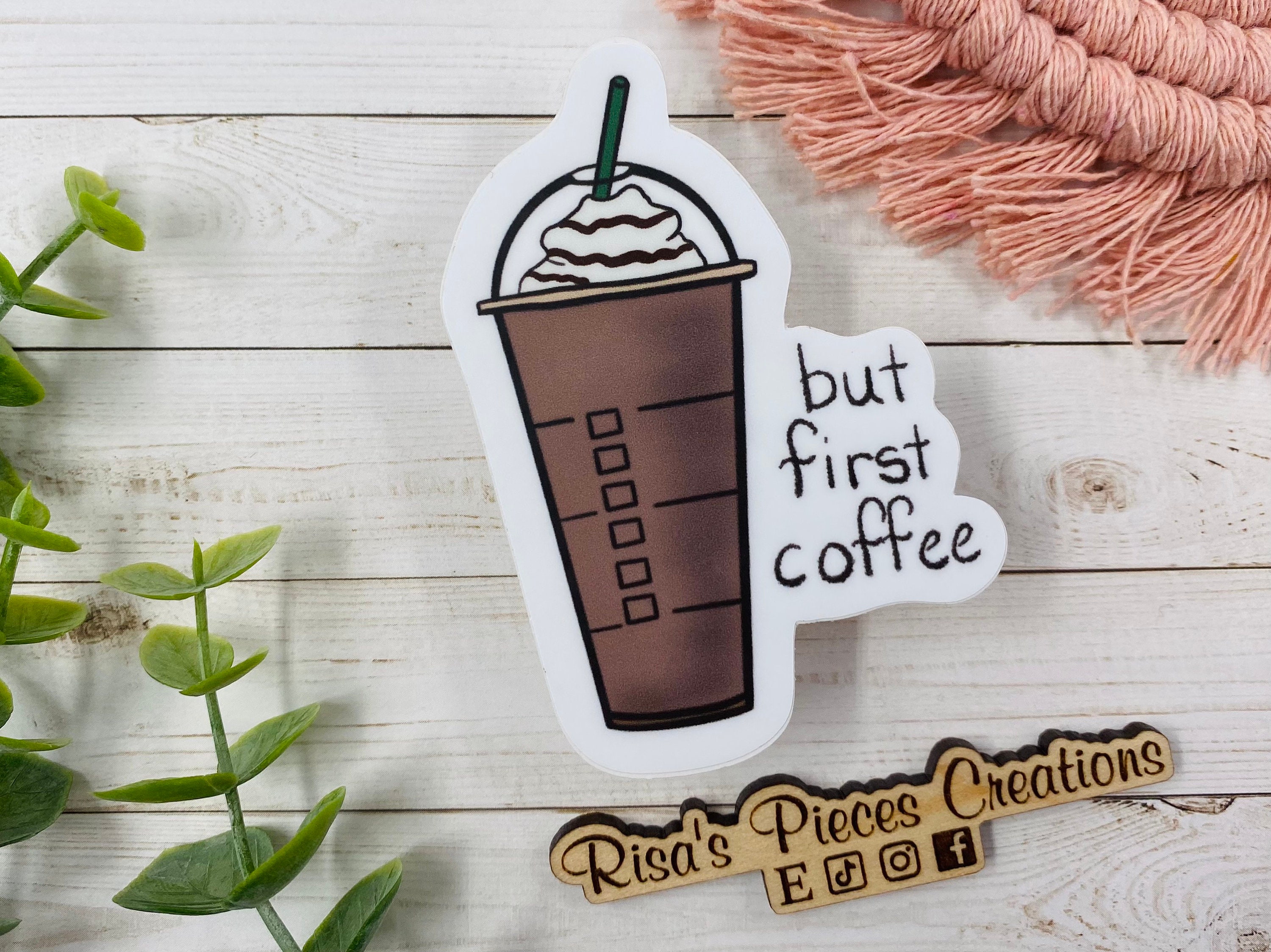 Starbucks but First Coffee Waterproof Decal Coffee Drink Laptop