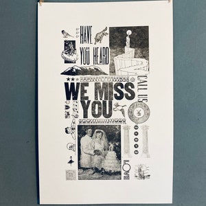 Have You Heard We Miss You - Poster - 12.5 in by 19 in