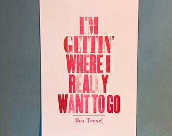 Bea Troxel Poster - Gettin' Where - 12.5 in by 19 in
