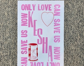 Kesha Poster - Only Love Can Save Us Now - 12.5 in by 19 in