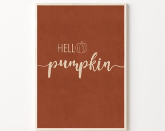 Hello Pumpkin Fall Print, Fall Printable Art, Rustic Fall Wall art, Rust orange Fall decor, Autumn Print, Fall sayings. DIGITAL DOWNLOAD