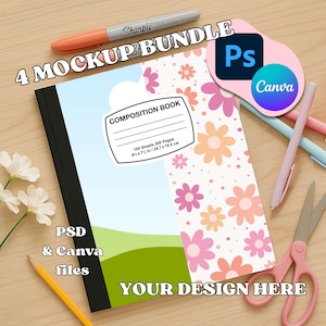 Puede incluir: Un cuaderno de composición con un diseño de cielo azul y colina verde, junto con un estampado floral. El texto "4 MOCKUP BUNDLE" y "YOUR DESIGN HERE" son visibles. Incluye un Sharpie, tijeras y un logotipo de Canva y Photoshop.