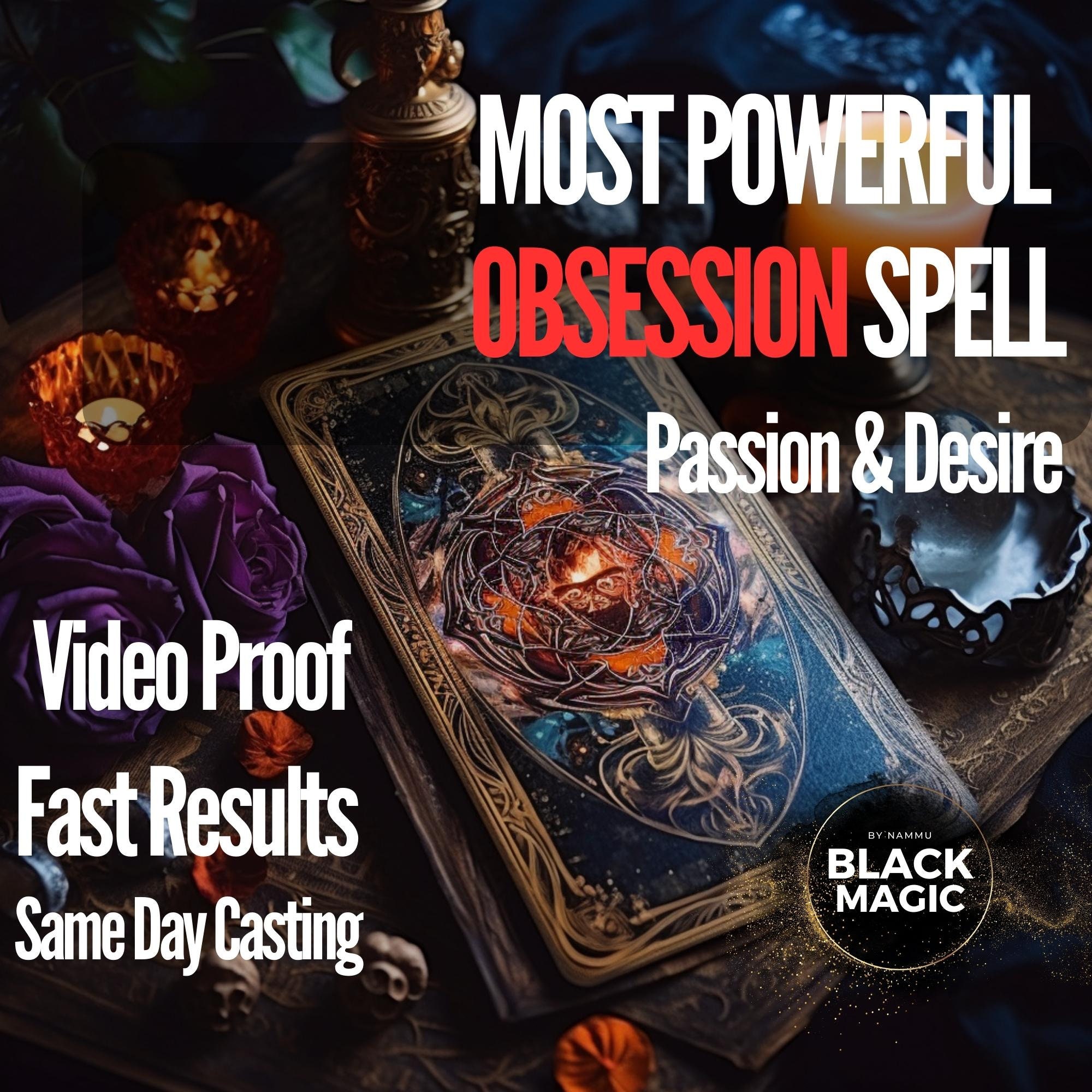 Unleashing the Power: The Most Potent Obsession Spell