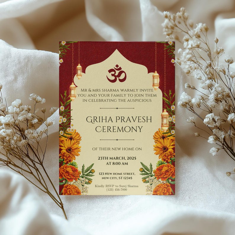 May include: A red and gold invitation card with floral accents and a traditional Indian symbol. The text reads "MR & MRS SHARMA WARMLY INVITE YOU AND YOUR FAMILY TO JOIN THEM IN CELEBRATING THE AUSPICIOUS GRIHA PRAVESH CEREMONY OF THEIR NEW HOME ON 23TH MARCH, 2025 AT 8:00 AM 123 NEW HOME STREET, NEW CITY, ST 12345 Kindly RSVP to Surej Sharma (123) 456-7890"