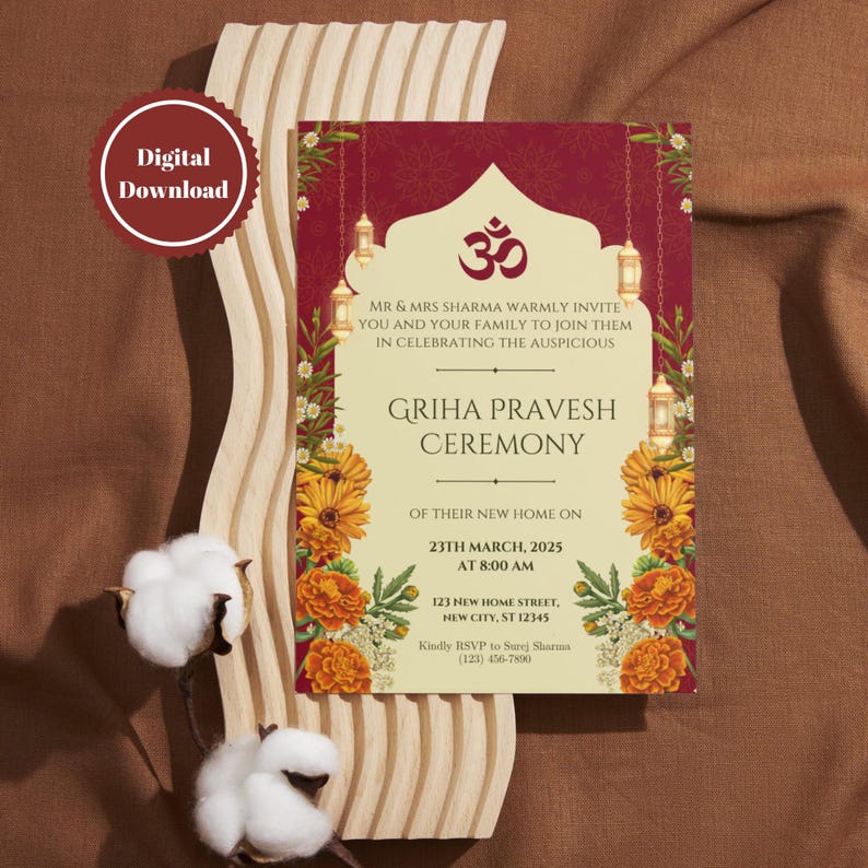 May include: A red and gold invitation card with floral accents and a traditional Indian symbol. The text reads "Mr. & Mrs. Sharma warmly invite you and your family to join them in celebrating the auspicious Griha Pravesh Ceremony of their new home on 23th March, 2025 at 8:00 AM. 123 New Home Street, New City, ST 12345. Kindly RSVP to Surej Sharma (123) 456-7890."