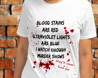 Murder Shows And Chill Quarantine Tee/Funny Murder Show Shirt/True Crime Junkie Shirt/True Crime Lover Gift/True Crime Fan Workout Shirt