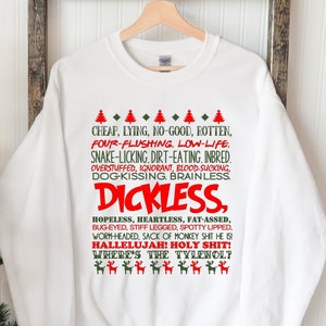 Ugly Christmas Sweater, Christmas Vacation Rant Shirt, Funny Xmas Gift, Dickless Sweatshirt, Vacation Quote Sweat