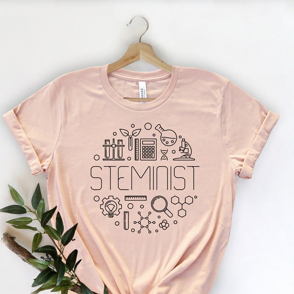 Steminist Shirt,Stem Woman Shirt, Stem Student Gift, Science Shirt, Gift for Women in Science, Technology, Engineering, and Math Careers Tee