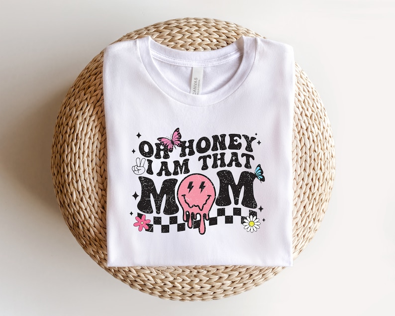 Oh Honey I am That Mom Shirt, Funny Mom Shirt, Trendy Mom Sweatshirt, Mothers Day Tshirt, Mom Life Sweater image 3