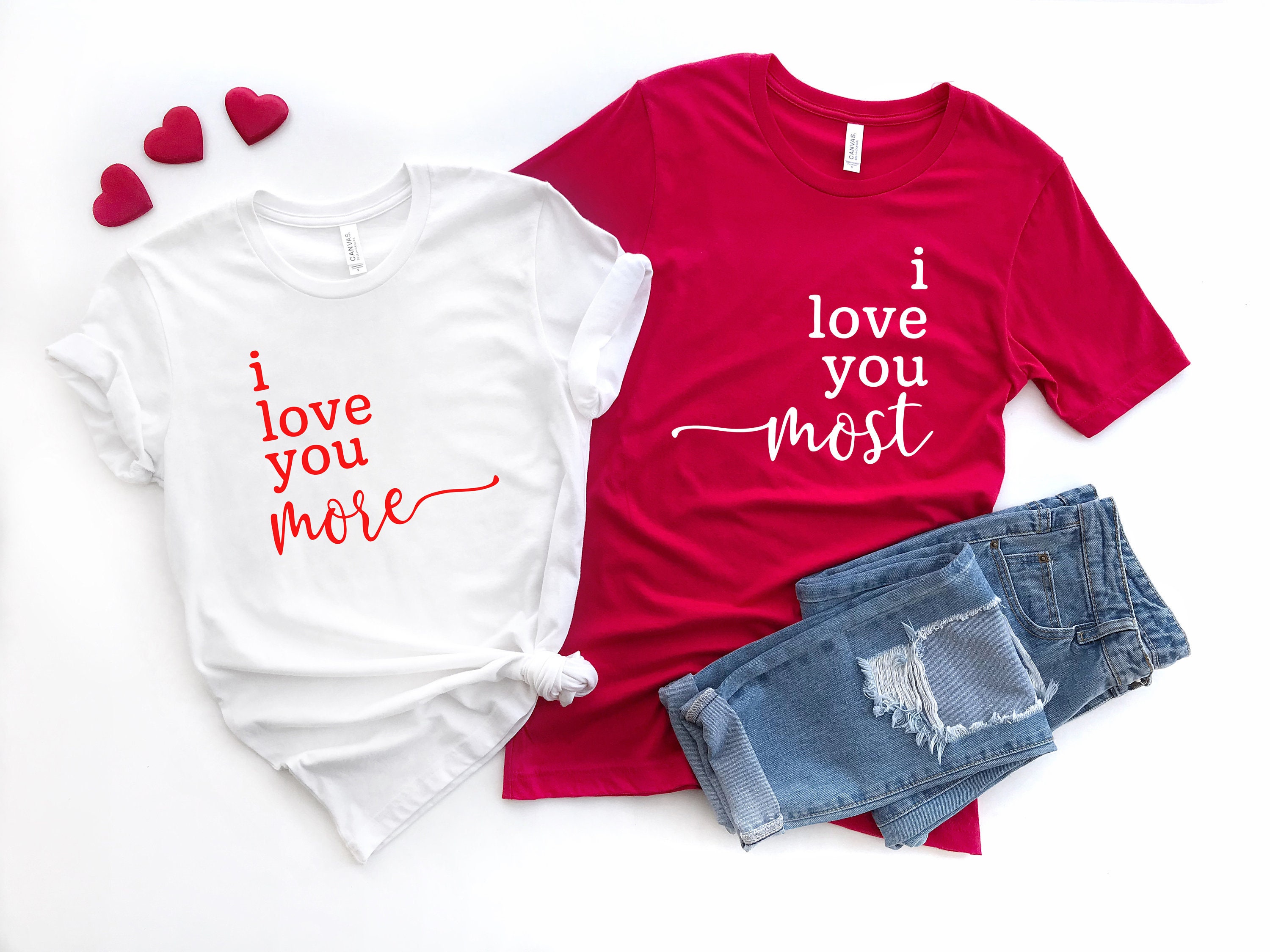 I Love You More and Most Shirt Love Shirt Valentines Day | Etsy