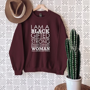 I am a Black Gifted Sweatshirt, Black History Sweatshirt, Proud Black History Month Pride Sweatshirt, Black Girl Magic, Black History Month image 4