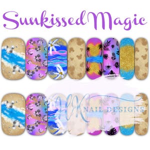 May include: Nail art designs with a variety of patterns, including beach scenes, Mickey Mouse silhouettes, palm trees, and tropical leaves. The text "Sunkissed Magic" is displayed in purple script.