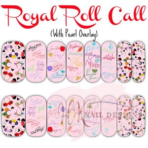 Puede incluir: Calcomanías de uñas rosas con el texto "Royal Roll Call" y "(With Pearl Overlay)". Las calcomanías presentan firmas de personajes de Disney y diseños de orejas de Mickey Mouse.