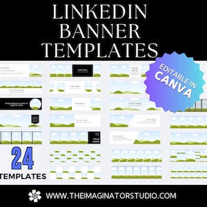 May include: 24 editable LinkedIn banner templates in Canva. The templates feature a variety of designs with green, white, and blue colors. The text "LINKEDIN BANNER TEMPLATES" is at the top of the image. The text "EDITABLE IN CANVA" is in a blue circle at the top right of the image. The text "24 TEMPLATES" is in a blue rectangle at the bottom left of the image. The text "WWW.THEIMAGINATORSTUDIO.COM" is at the bottom of the image.