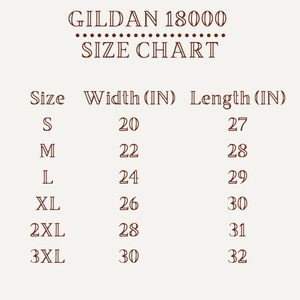 May include: Size chart for Gildan 18000 t-shirts, showing width and length measurements in inches for sizes S, M, L, XL, 2XL, and 3XL.