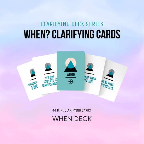 When? Clarifying Tarot/ Oracle Cards
