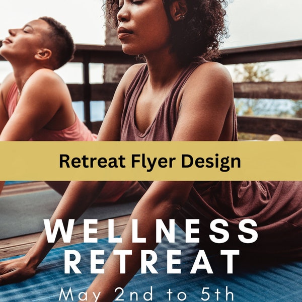 Attractive Retreat Flyer Invitation Design | Spa Event, Yoga Flyer Design | Editing Done-For-You