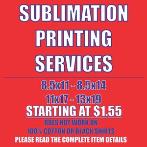 Sublimation Transfers - We Print Your Artwork and Images - READ ITEM DETAILS