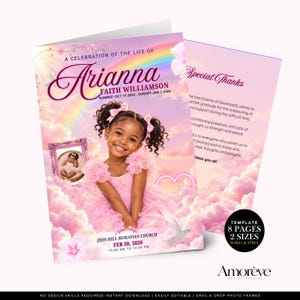 May include: A funeral program template featuring a pink sky background with a rainbow, clouds, and a photo of a young girl in a pink dress. Text includes A CELEBRATION OF THE LIFE OF Arianna FAITH WILLIAMSON, dates, and church details.