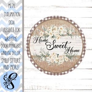 Wreath Sign, Round Home Sweet Home Floral Everyday Wreath Sign, Sugar Pepper Designs, Sign For Wreath, Door Decor