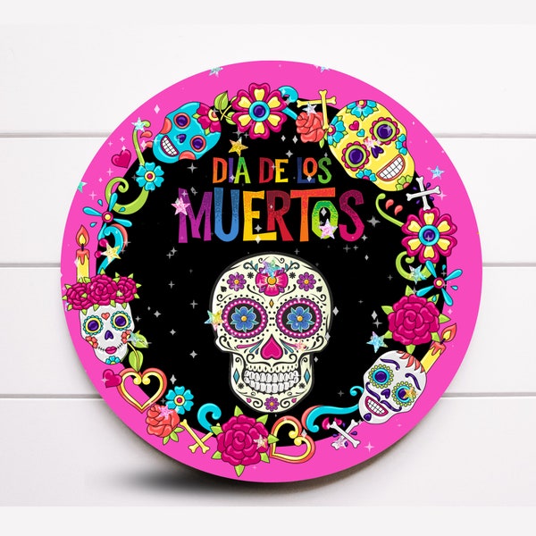 Wreath Sign, Day of the Dead Wreath Sign, Dia de los Muertos Wreath Sign, Halloween Wreath Sign, Sign For Wreath