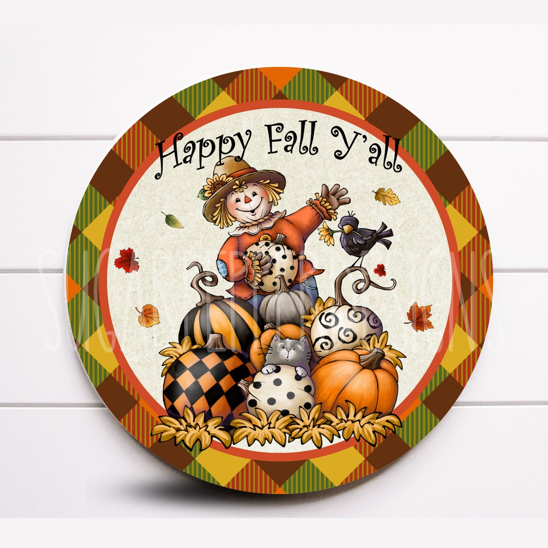 Wreath Sign, Round Scarecrow Wreath Sign, Happy Fall Yall Wreath Sign ...