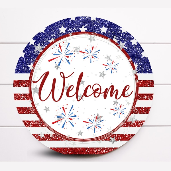 Welcome Fourth Of July Round Wreath Sign, Sign For Wreath, 4th of July Wreath Sign, Sugar Pepper Designs, Wreath Enhancements, Door Decor