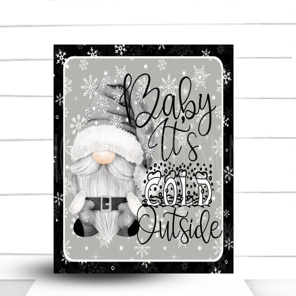 Wreath Sign, Baby It’s Cold Outside Wreath Sign, winter Gnome Wreath Sign, Sugar Pepper Designs, Sign For Wreath