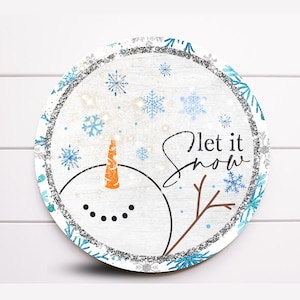 Wreath Sign, Snowman Wreath Sign, Let it Snow Winter Wreath Sign, Round Snowman Wreath Sign, Sugar Pepper Designs, Sign For Wreath