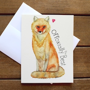 Ofoxially The Best -- Handmade Fox Watercolor Pun Card