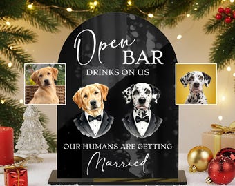 Personalized Pet Portrait Wedding Acrylic Bar Sign, Signature Open Bar Sign, Wedding Bar Sign, Custom Acrylic Bar Menu