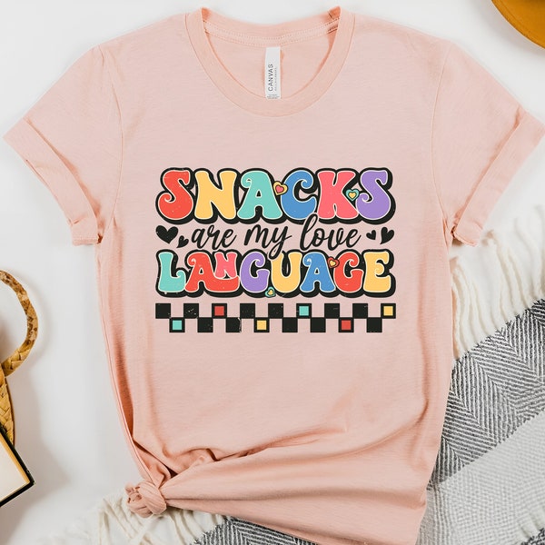 Snacks Are My Love Language Shirt, Snacks Lover Childs Gift, Gift For Children, Birthday Gift