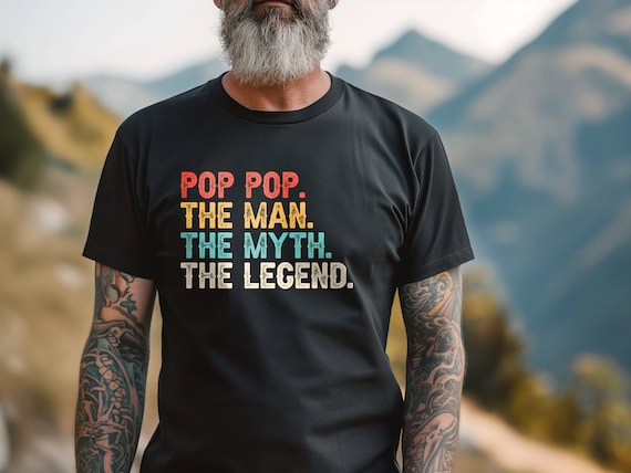 Pop-Pop The Man The Myth The Legend Vintage Daddy T-Shirt Pop-Pop The Man The Myth The Legend Vintage Daddy T-Shirt