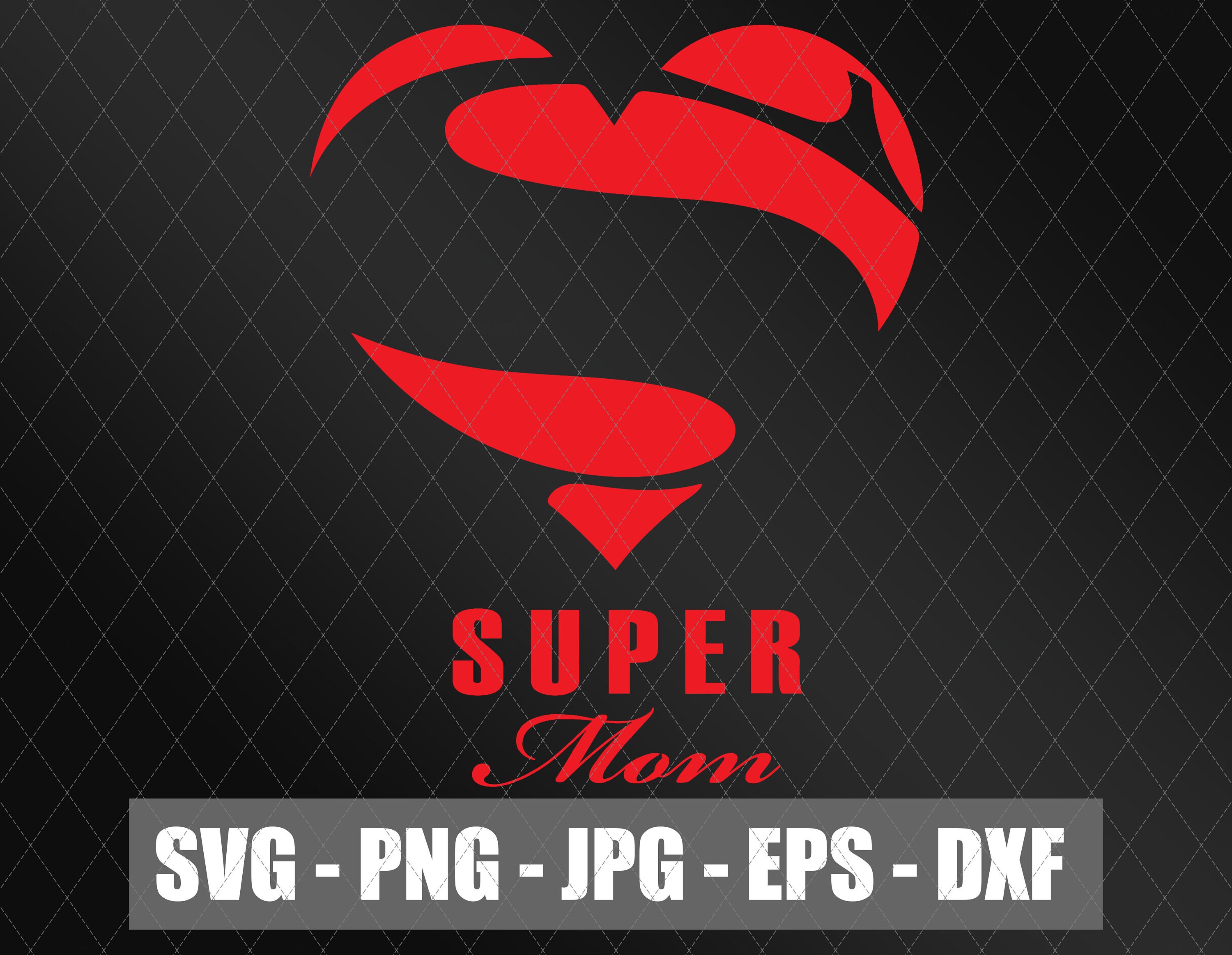 super mom svg super mom svg