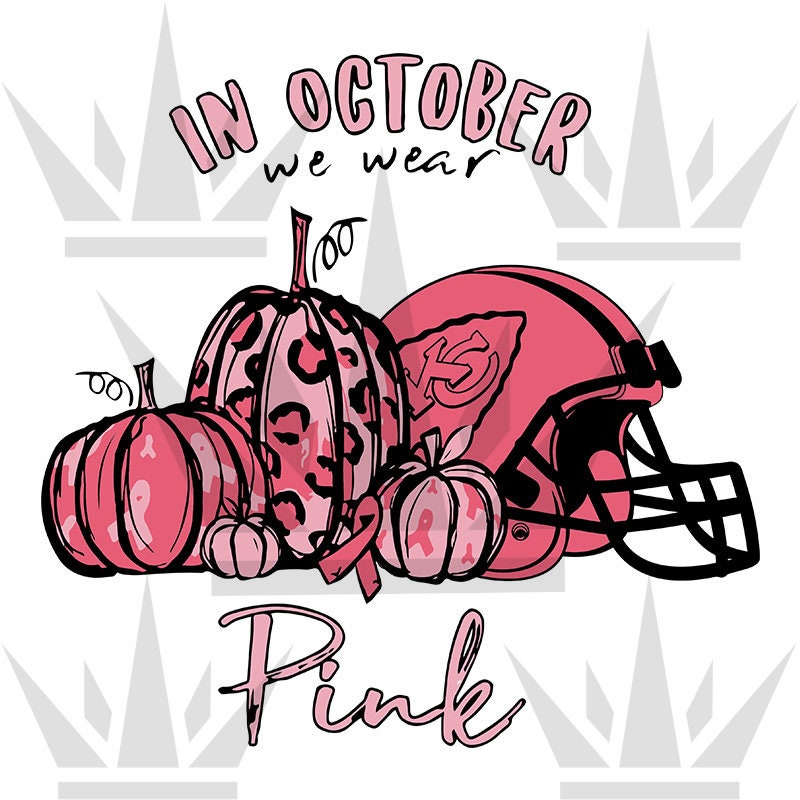 In October We Wear Pink Kansas City ChiefsNFL Svg Football Etsy