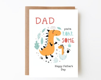 Dad, You're Roarsome Dinosaur Father's Day Card - Father's Day Gift + Special Card for Dad + Funny Father's Day Card + Daddy Dinosaur Card