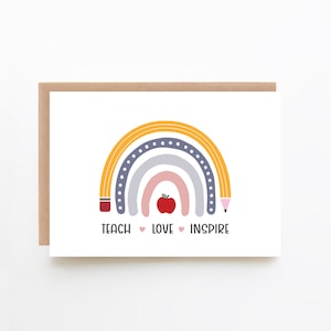 Rainbow Teacher Thank You Card - Teacher Appreciation Card, End Of School Year Card For Teachers, Digital Option, Teach, Love, Inspire Card