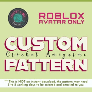 Custom Crochet Roblox Avatar Pattern