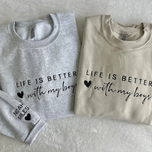 Life Is Better With My Boys and Girls Embroidered T Shirt Mothers Day Mom Of Boys Sweatshirt