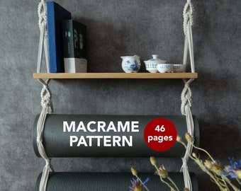 Macrame pattern / tutorial, Yoga mat / bolster wall holder with shelf, Wall storage, Foam roller rack / carrier, Housewarming gift, Boho art