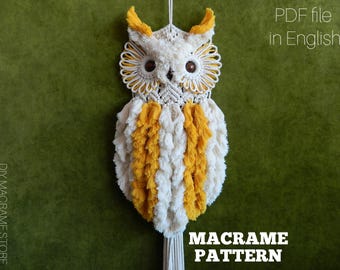 May include: A white and yellow macrame owl wall hanging with a PDF file download for the pattern. The pattern is in English.  The owl is made with white and yellow yarn and has a fringe.