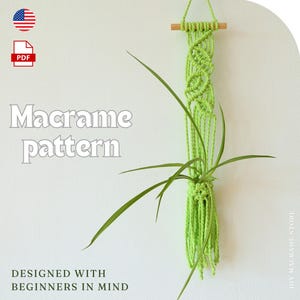 May include: A lime green macrame plant hanger with a wooden dowel and a plant. The text "Macrame pattern" and "Designed with beginners in mind" are visible. The DIY Macrame Store logo is in the bottom right corner.