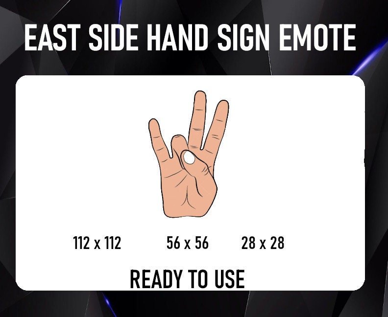 East Side Hand Sign Emote for Twitch Discord or YouTube Etsy