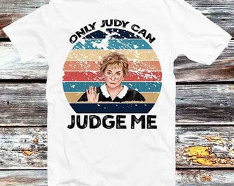 Only Judy Can Judge Me T Shirt Vintage Retro Cool Gift Mens Womens Unisex Cartoon Anime Top Tee B1104